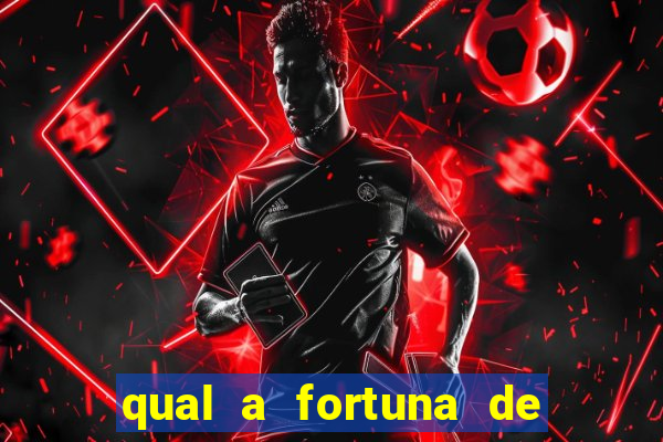 qual a fortuna de aloisio chulapa